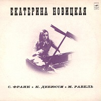 Melodiya : Notvitskaya - Frank, Ravel, Debussy