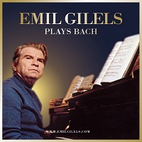 Gilels Foundation : Gilels - Bach Works