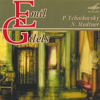 Melodiya : Gilels - Medtner, Tchaikovsky