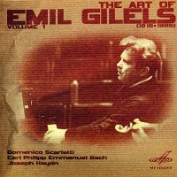 Melodiya : Gilels - The Art of Emil Gilels Volume 01