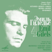 Melodiya : Gilels - Beethoven, Chopin, Prokofiev