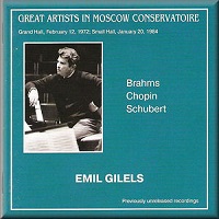 Moscow Conservatory Records : Gilels - Brahms, Chopin, Schubert