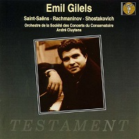 Testament : Gilels - Rachmaninov, Shostakovich, Saint-Saens
