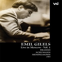 VAI : Gilels - Live in Moscow Volume 01