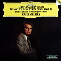 Deutsche Grammophon : Gilels - Beethoven Sonatas 30 & 31