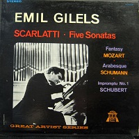Hall of Fame : Gilels - Scarlatti, Schumann, Schubert