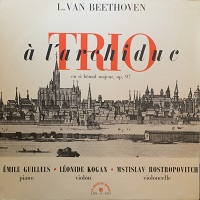 Le Chant du Monde : Gilels - Beethoven Piano Trio No. 7