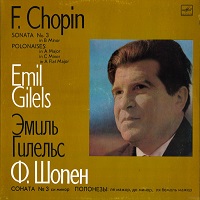 Melodiya : Gilels - Chopin Works