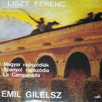 Melodiya : Gilels - Liszt Works