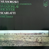 Melodiya : Richter, Gilels - Mussorgsky, Scarlatti