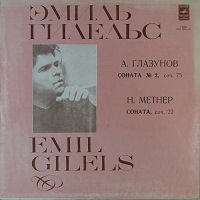 Melodiya : Gilels - Glazunov, Medtner