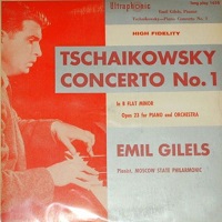 Ultraphonic : Gilels - Tchaikvosky Concerto No. 1