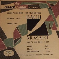 Record Hunter : Gilels, Kogan - Mozart, Bach