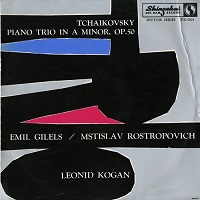 Shingakai  : Gilels - Tchaikovsky Trio