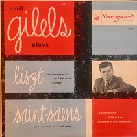 Vanguard : Gilels - Liszt, Saint-Saens