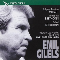 Vista Vera : Gilels - Beethoven, Schumann, Mozart