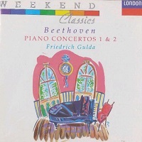 London Weekend Classics : Gulda - Beethoven Concertos 1 & 2