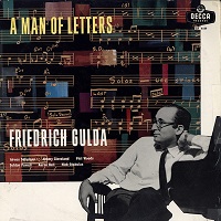 Decca : Gulda - A Man of Letters