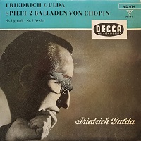 Decca : Gulda - Chopin Ballades 1 & 3