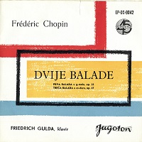Jugoton : Gulda - Chopin Ballades 1 & 3