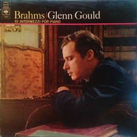 CBS : Gould - Brahms Intermezzi