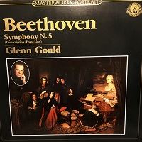 CBS : Gould - Liszt/Beethoven Symphony No. 5