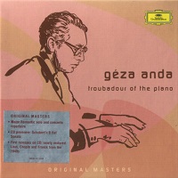 Deutsche Grammophon Original Masters : Anda - Troubadour of the Piano