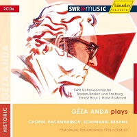 Hänssler Classic : Anda - Chopin, Rachmaninov, Schumann, Brahms