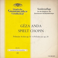 Deutsche Grammophon : Anda - Chopin Polonaise No. 6, Preludes