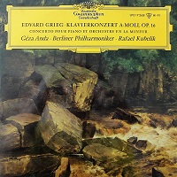 Deutsche Grammophon : Anda - Grieg Concerto