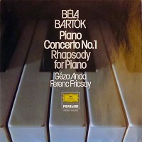 Deutsche Grammophon Privilege : Anda - Bartok Concerto No. 1, Rhapsody