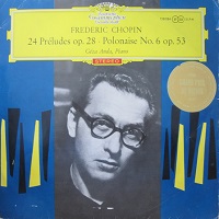 Deutsche Grammophon Stereo : Anda - Chopin Preludes, Heroic Polonaise