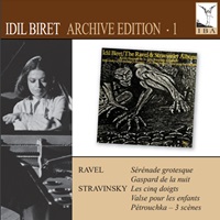 Idil Biret Archive : Biret - Volume 01 - Ravel, Stravinsky