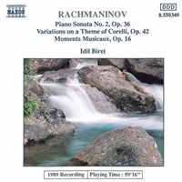 Naxos : Biret - Rachmaninov Sonata No. 2, Moment Musicaux
