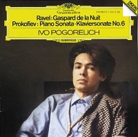 Deutsche Grammophon Digital : Pogorelich - Ravel, Prokofiev