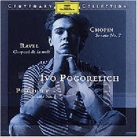 Deutsche Grammophon Centenary Collection : Pogorelich - Chopin, Ravel, Prokofiev