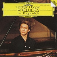 Deutsche Grammophon Japan : Pogorelich - Chopin Preludes