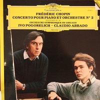 Deutche Grammophon Prestige  : Pogorelich - Chopin Concerto No. 2, Polonaise No. 5