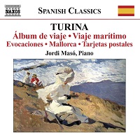 Naxos Spanish Classics : Maso - Turina Music Volume 07