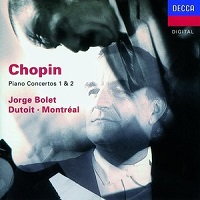 Decca : Bolet - Chopin Concertos