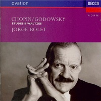 Decca Ovation : Bolet - Godowsky Chopin Transcriptions