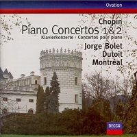 Decca Ovation : Bolet - Chopin Concertos 1 & 2