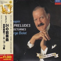 Decca Japan Best 100 : Bolet - Chopin Preludes, Nocturnes