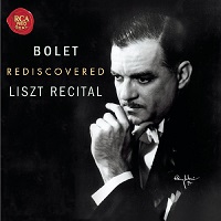 RCA Victor reDiscovered : Bolet - Liszt Recital