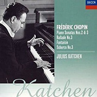 Decca Japan The Art of Katchen : Katchen - Chopin Sonatas 2 & 3, Ballade No. 3