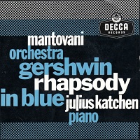Decca : Katchen - Gershwin Rhapsody in Blue