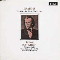 Decca : Katchen - Brahms Rhapsodies, Waltzes, Ballades