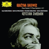 Deutsche Grammophon : Zimerman - Bacewicz Quintets No. 1 & 2, Sonata No. 2