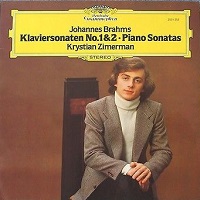Deutsche Grammophon : Zimerman - Brahms Sonatas 1 & 2