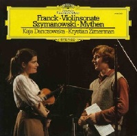 Deutsche Grammophon : Zimerman - Franck, Szymanowski